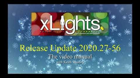 xLights Update Video 2020.27-2020.56