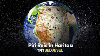 Piri Reis'in Haritası | Gizemli Tarih | TRT Belgesel Resimi