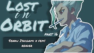 Lost In Orbit Part 16 Senku X Femlistener Dr Stone Podfic