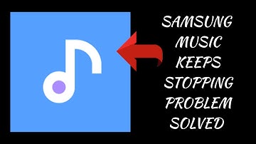 How To Solve Samsung Music Keeps Stopping Problem || Rsha26 Solutions