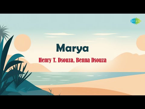 Marya Henry T Dsouza Benna Dsouza Chris Perry Konkani Songs