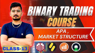 Class 13 | Advance Price Action | Market Structure | Binary Trading Course | Zero Treasure
