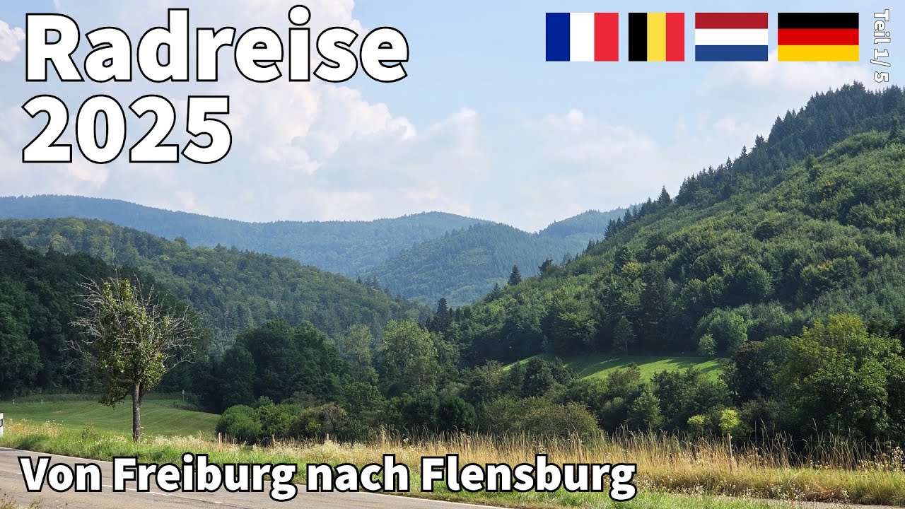 Radreise von Freiburg nach Flensburg - Sommertour 2025 - 1/5 - Frankreich 