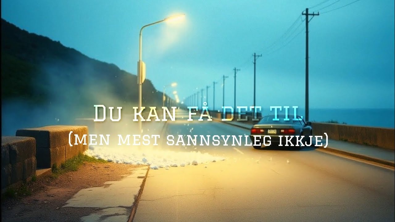 Riddarane - Du kan få det til (men mest sannsynleg ikkje)