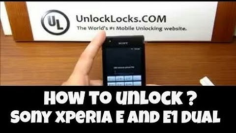 How To Unlock  Sony Xperia E and E1 Dual By Unlock Code From UnlockLocks.COM ?