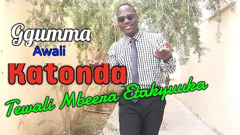 Awali Katonda tewali Mbeera Etakyuuka by Sylver Kyagulanyi ft Ssentambi Benard