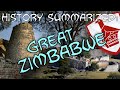 History Summarized Great Zimbabwe