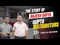LIVE TALK WITH RAJESH GUPTA, OWNER OF GUPTA DISTRIBUTORS…💐