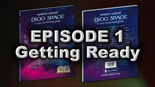 D100 SPACE EPISODE 1 GETTING READY