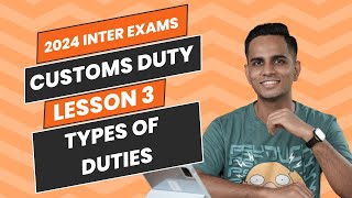 Types of Duties | Customs Duty | Indirect Tax | KYDU IDTX