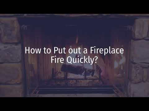 How to Put out a Fireplace Fire?