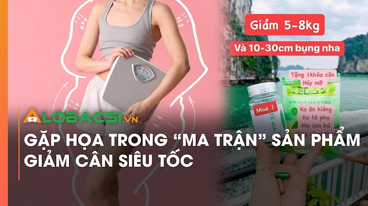 Review thuốc giảm cân của đức năm 2024