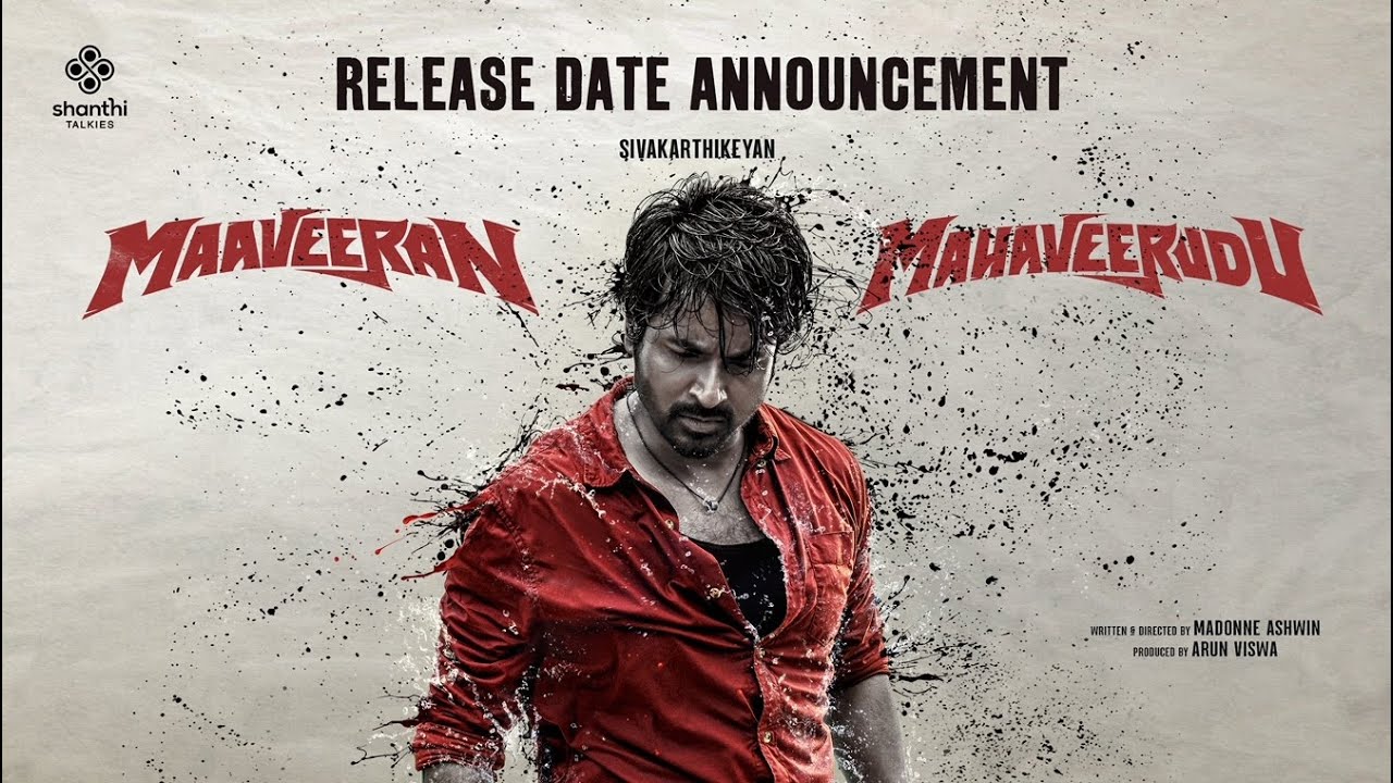 Maaveeran/Mahaveerudu Release Date Announcement Video Sivakarthikeyan