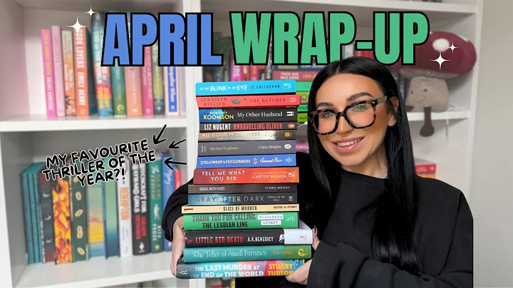 📚 April Reading Wrap Up 2025 | 5⭐ Thrillers, Surprise DNFs + Every Rating in Between!