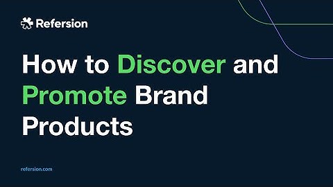 How to Discover and Promote Brand Products