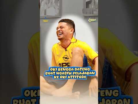 Oki Rengga dateng buat ngasih pelajaran ke Oki Attitude