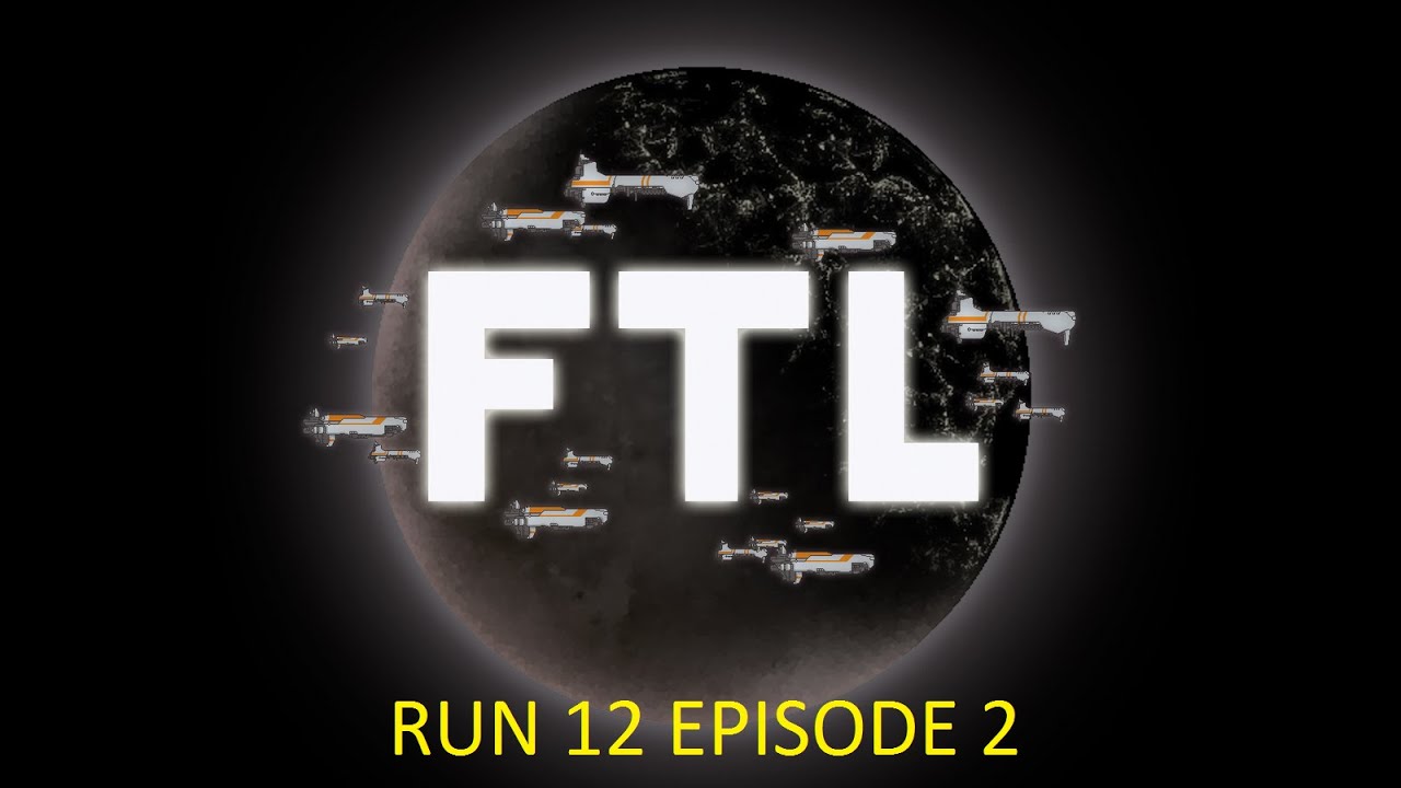 Faster Than Light - Run 12  - Episode 2/2 - Rock Cruiser Type A