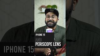 Periscope Lens on Iphone 15 