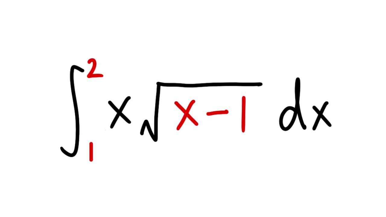 integral of x*sqrt(x-1) from 1 to 2, calculus 1 tutorial, basic u sub problem