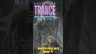 🔥EPIC TRANCE ORCHESTRAL 6#🔥 - Emotional Trance Music - 2026| Uplifting Trance Mix | Pure Emotion
