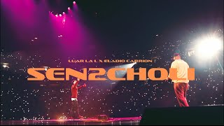 LUAR LA L X ELADIO CARRION - SEN2CHOLI