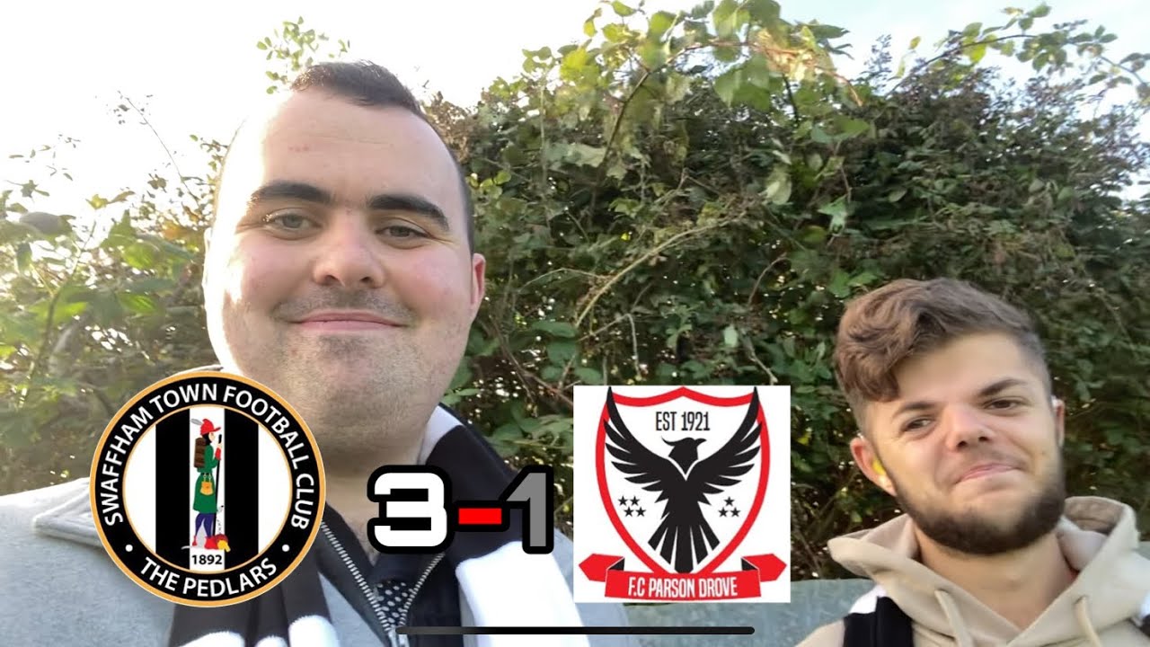 SWAFFHAM RUN RIOT!!! Swaffham Town VS FC Parson Drove (Non League Wonders EP43)