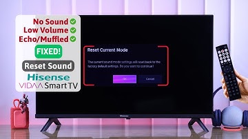 Hisense VIDAA Smart TV: How To Reset Audio Sound!