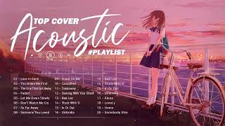 Top English Acoustic Cover Love Songs Playlist 2022   Most Popular Acoustic Songs Cover Of All Time