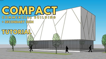SKETCHUP BUILDING TUTORIAL HOW TO MAKE A COMPACT COMMERCIAL BUILDING WITH SECONDARY SKIN