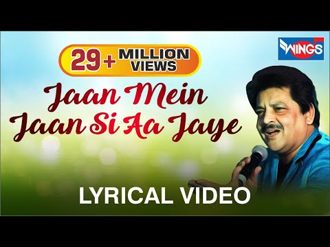 Jaan Mein Jaan Si Aajaye  |  Udit Narayan | love Songs by Udit Narayan | WINGS MUSIC