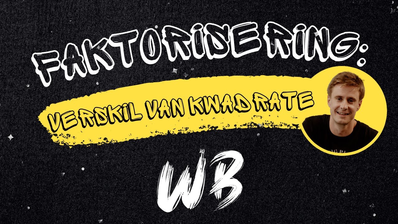 Faktorisering: Verskil van Kwadrate