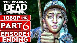 THE WALKING DEAD Season 4 EPISODE 1 ENDING Gameplay Walkthrough Part 6 - No Commentary