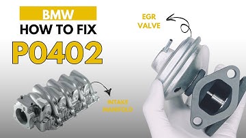 BMW : How to Fix the P0402 Engine Error Code with 2 Methods