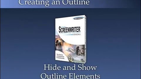 Creating an Outline: Hide and Show Outline Elements 4/4