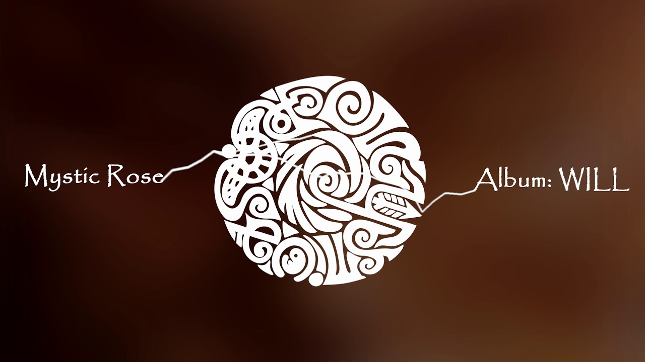 Mystic Rose - Pover (Album Will 2018)