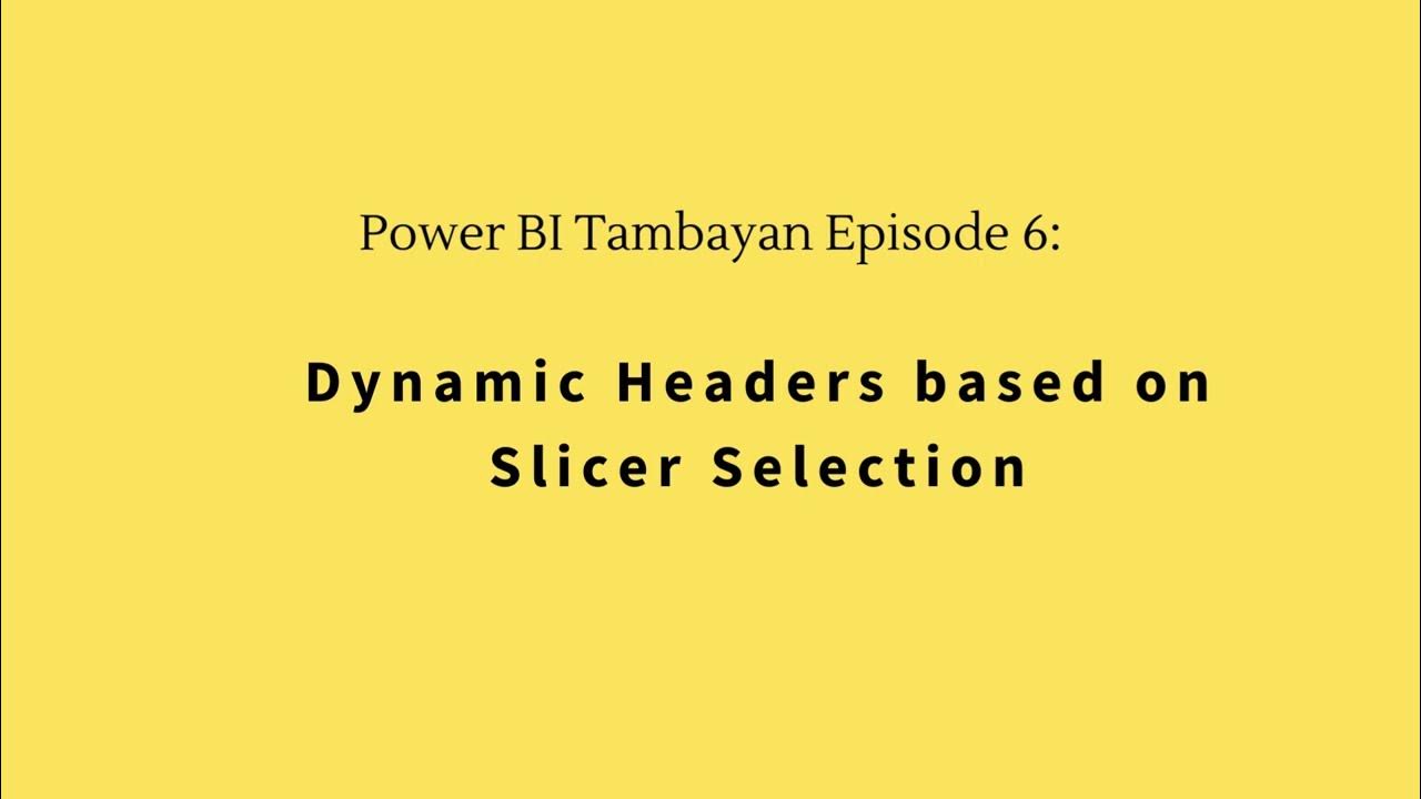Episode 6: Dynamic Column Headers - YouTube
