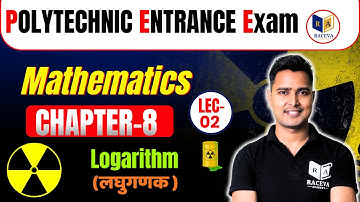 Polytechnic Entrance Exam 2026 - Math Chapter 8 || Logarithm (लघुगणक ) | BY-  ER ASHOK SIR