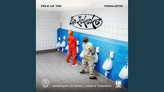 Felo Le Tee, Focalistic & Massive95k - Ka Lekeke feat. Dj Motee, L4desh & Turnupkid