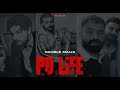 Po life  rouble  malhi  music by smg   official song  2024