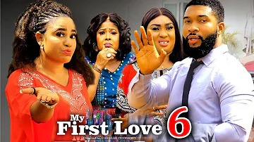 MY FIRST LOVE SEASON 6(New Movie) Alex Cross, Rosabelle Andrews-2024 Latest Nigerian Nollywood Movie