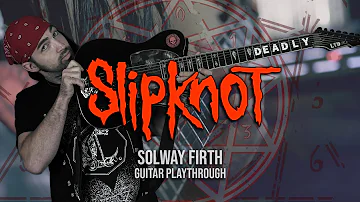 Slipknot - Solway Firth [Guitar Cover]