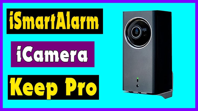 ismartalarm icamera keep pro