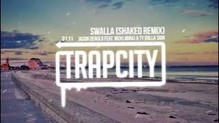 Jason Derulo feat. Nicki Minaj & Ty Dolla $ign - Swalla (SHAKED Remix)