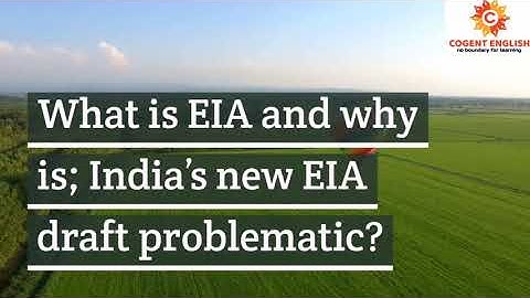 What is EIA? Why India