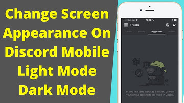 How To Change Screen Appearance On Discord Mobile Light Mode Dark Mode