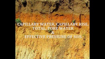 CAPILLARY WATER, CAPILLARY RISE, TOTAL, PORE WATER & EFFECTIVE PRESSURE OF SOIL