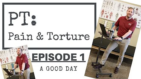 PT: Pain & Torture - NEW Episode 1 - A Good Day