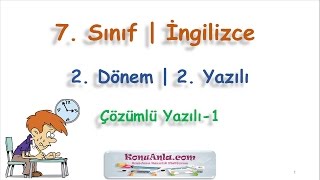 7. Sınıf | İngilizce | 2. Dönem | 2. Yazılı | Çözümlü Yazılı-1 (2018-2019)