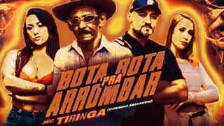 BOTA PRA ARROMBAR | MC TIRINGA (áudio music)