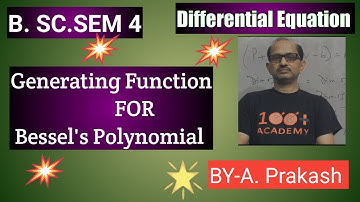 B.SC Sem.(4); Maths;|| Generating Function for Bessel
